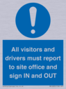 all-visitors-and-drivers-must-report-to-site-office-and-sign-in-and-out~